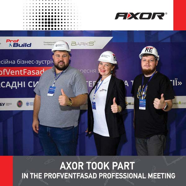 AXOR took part in the ProfVentFasad professional meeting